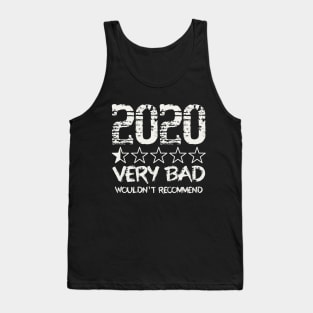 2020 Very Bad Would Not Recommend, Half Star Rating Tank Top